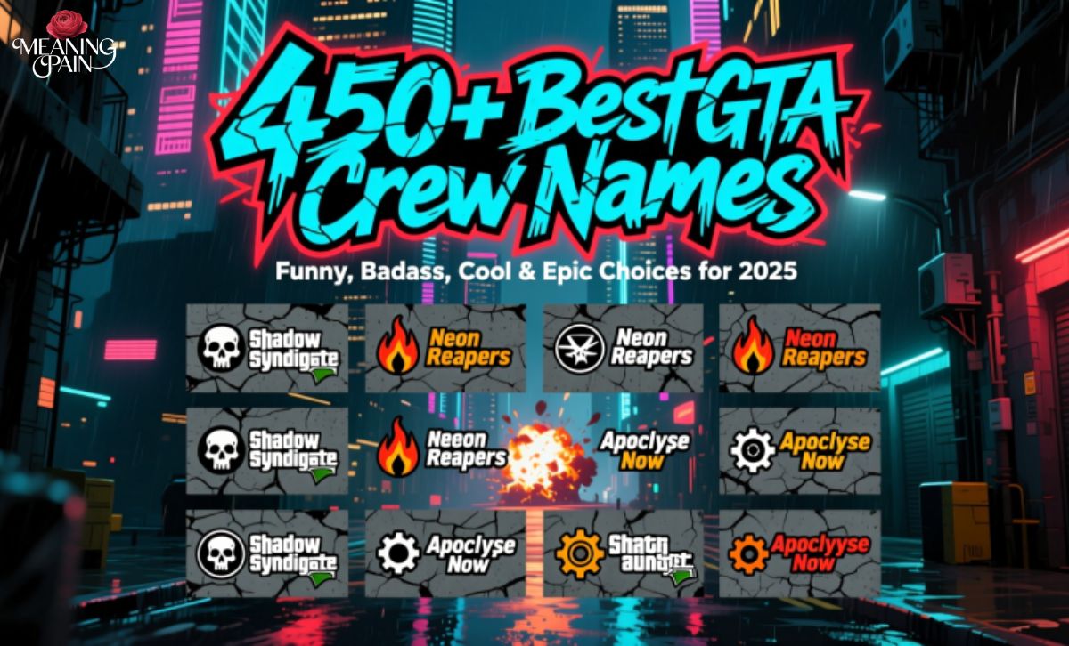 450+ Best GTA Crew Names Funny, Badass, Cool & Epic Choices for 2025