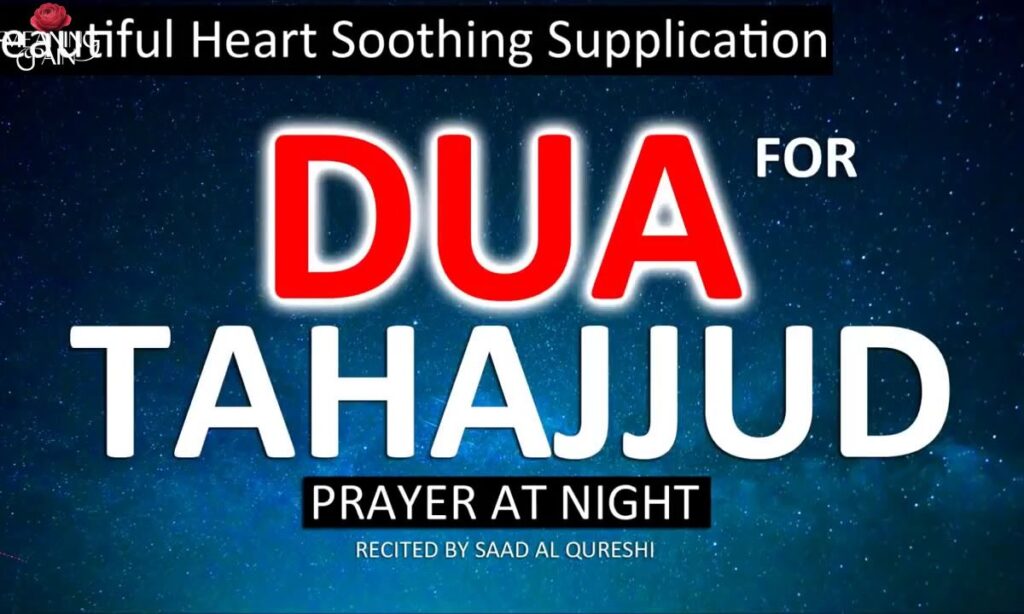 Dua for Tahajjud: Powerful Supplications