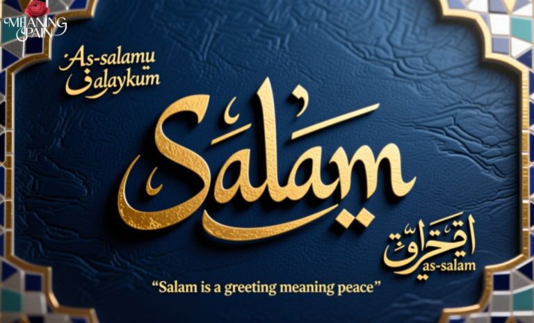 The Word "Salam" Meaning in Arabic With Examples