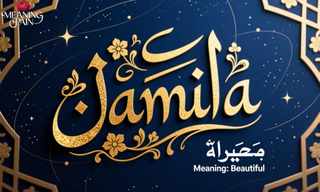 What Does "Jamila" Mean in Arabic?