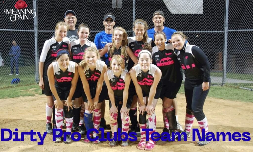 Dirty Pro Clubs Team Names