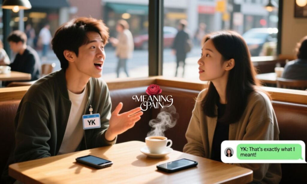 Examples of YK in Real Conversations