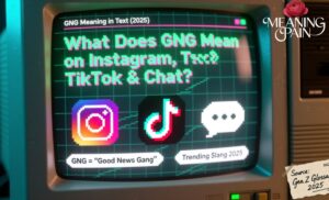 GNG Meaning in Text (2025): What Does GNG Mean on Instagram, TikTok & Chat