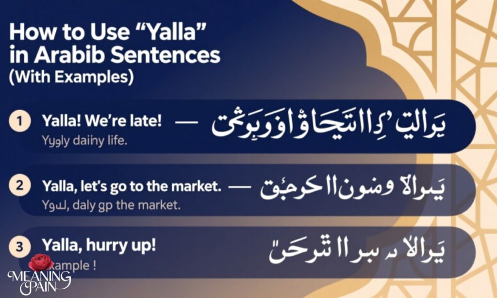 How to Use "Yalla" in Arabic Sentences (With Examples)