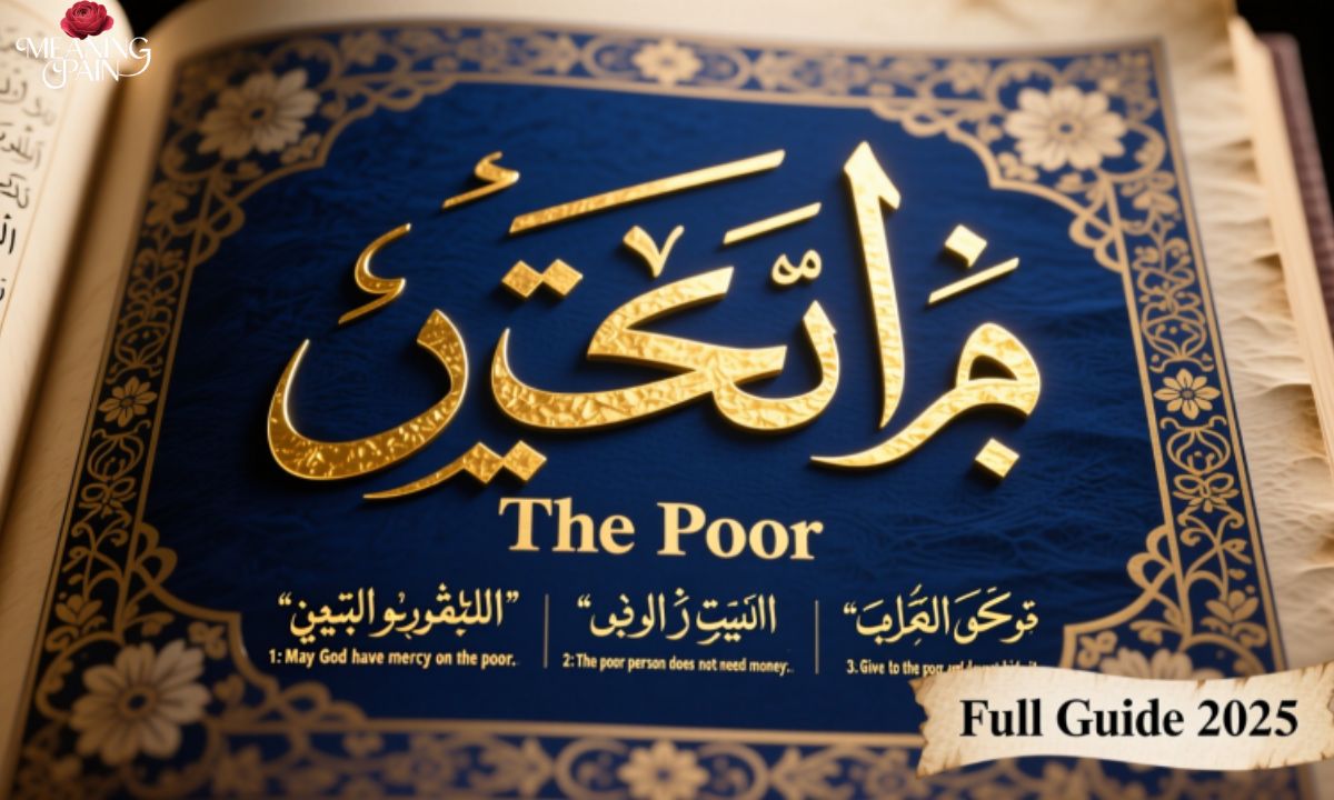 The Word “Miskeen” Meaning in Arabic With Examples (Full Guide 2025)