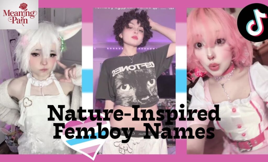 Nature-Inspired Femboy Names