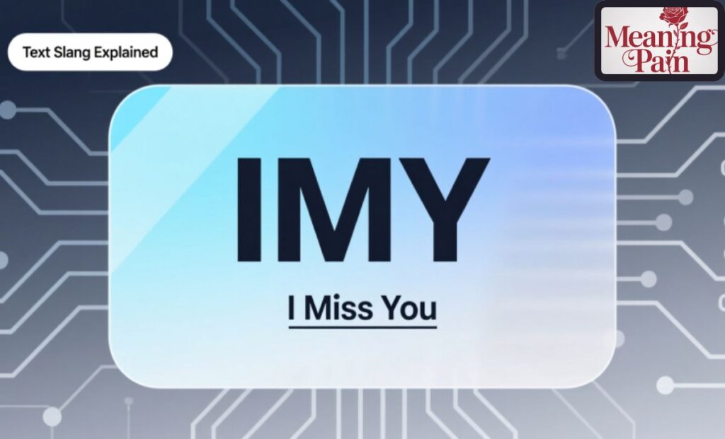 What Does IMY Mean in Text