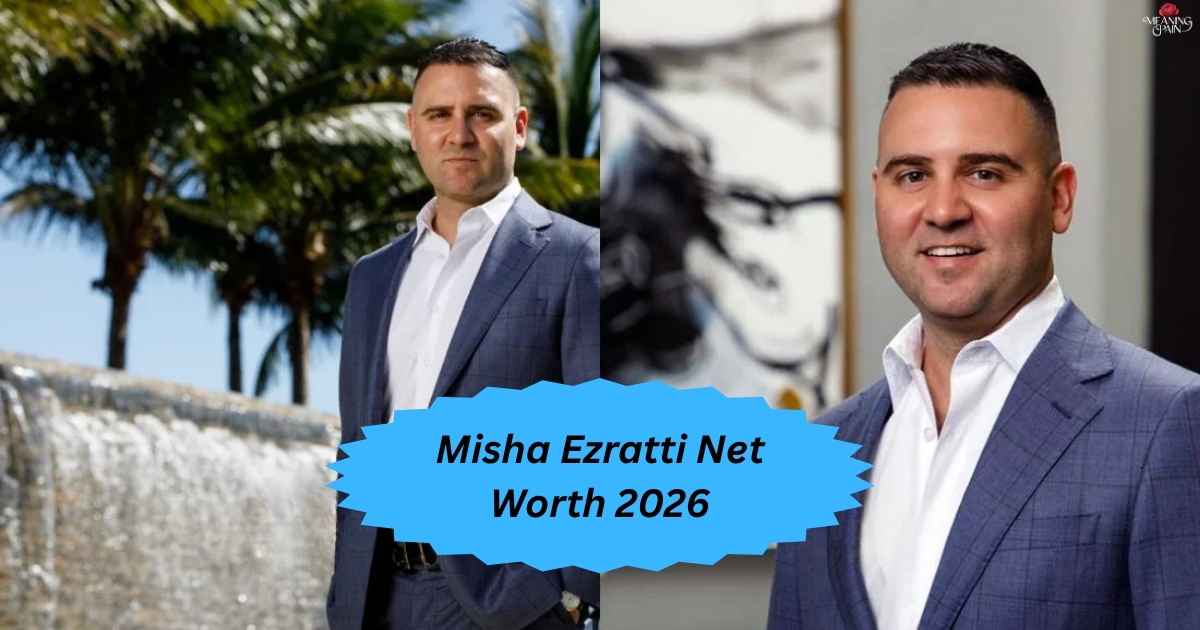 Misha Ezratti Net Worth 2026